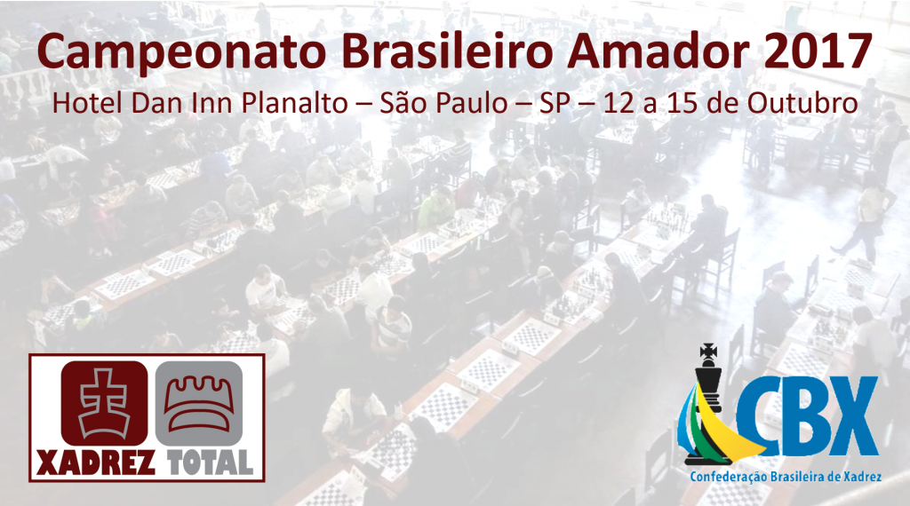 Semifinal do Campeonato Brasileiro 2017 - Xadrez Total