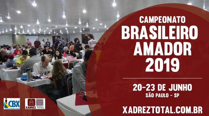 Campeonato Brasileiro Amador 2018 - Xadrez Total