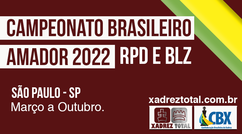 Campeonato Brasileiro Amador RPD e BLZ - Xadrez Total